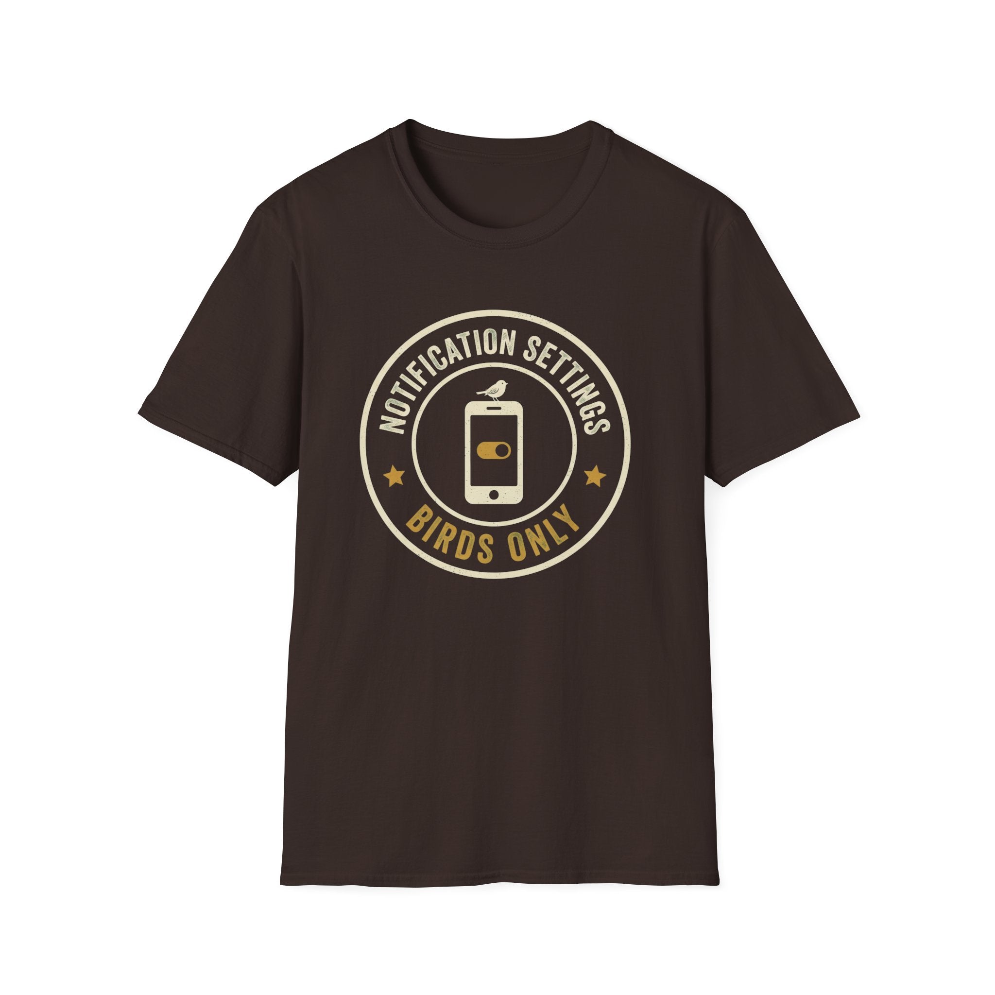 Birds Only Notification T-Shirt
