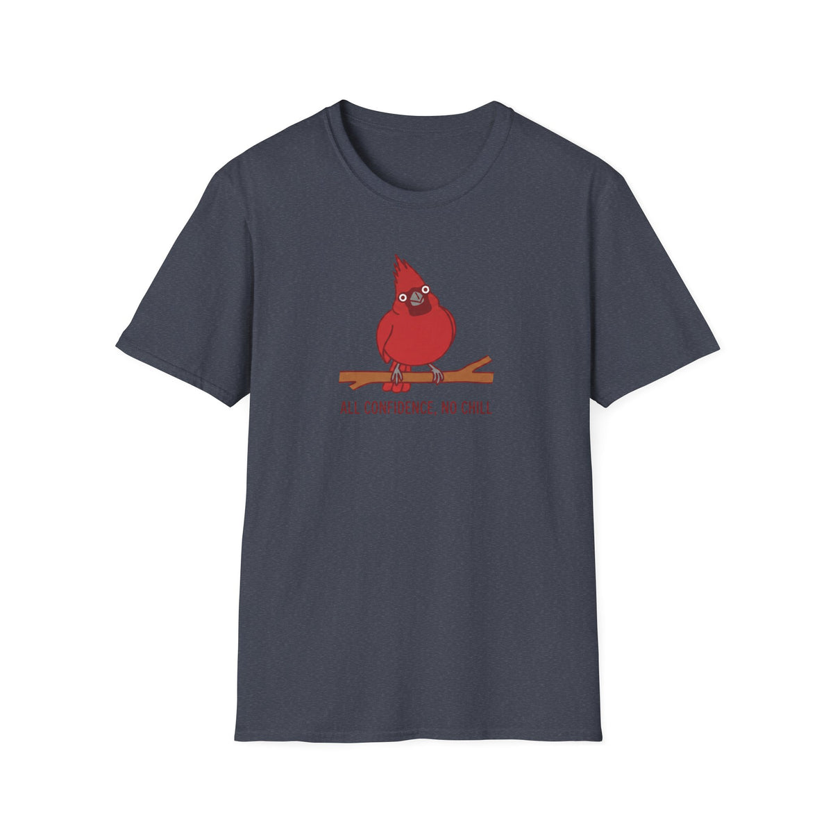 All Confidence No Chill T-Shirt