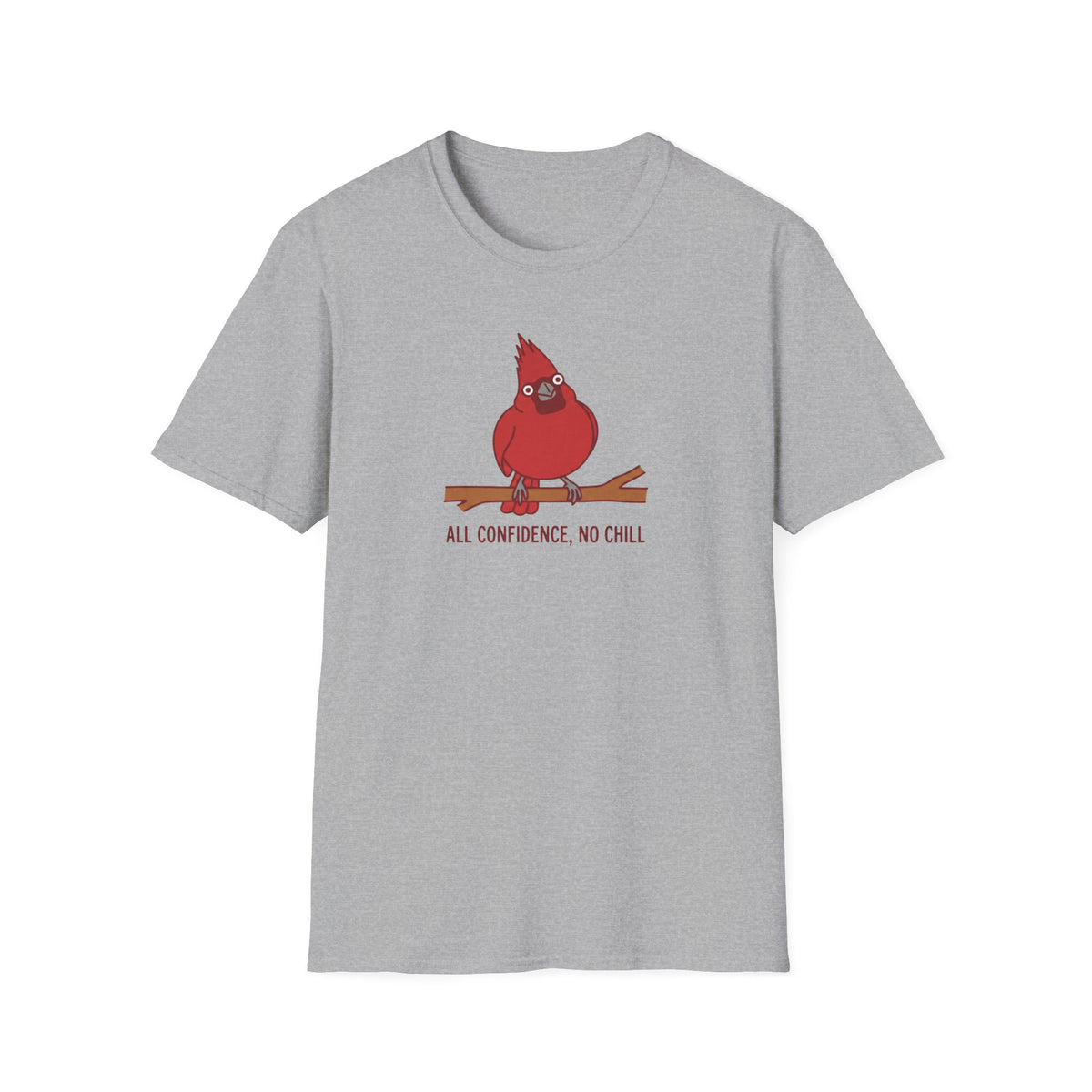 All Confidence No Chill T-Shirt