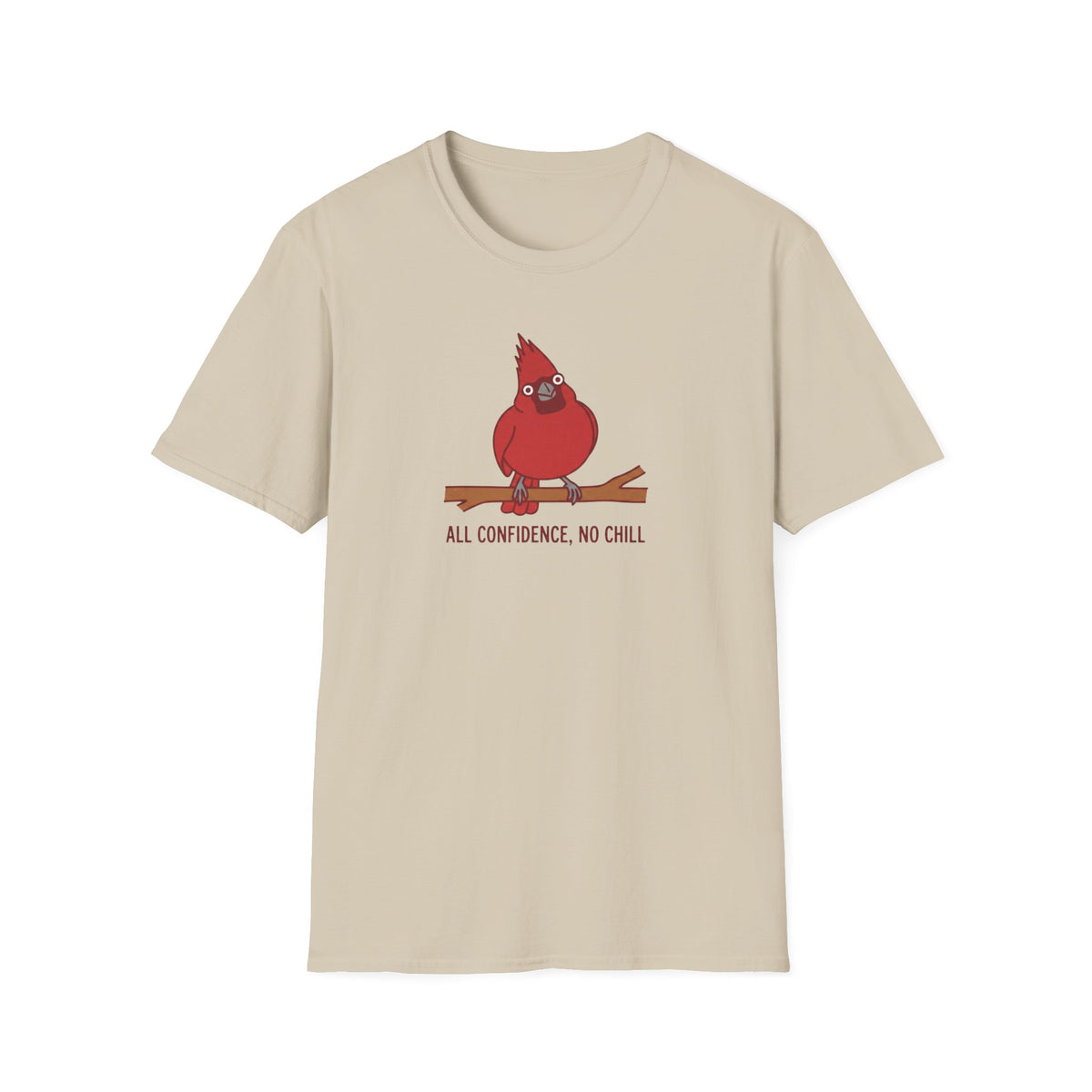 All Confidence No Chill T-Shirt